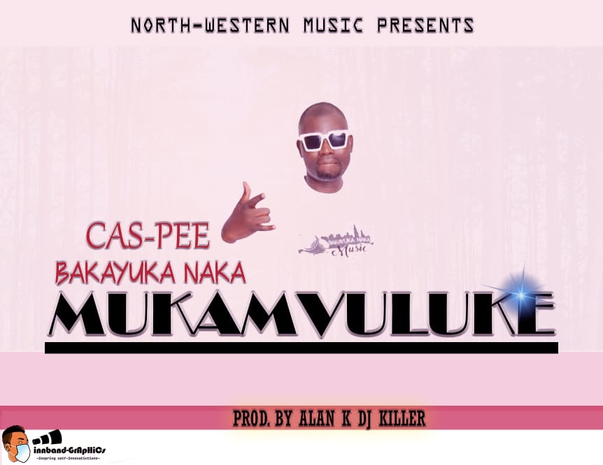 Cas Pee Bakayuka Naka Mukamvuluke Prody By Alan K Dj Killa LG SWAG MUSIC