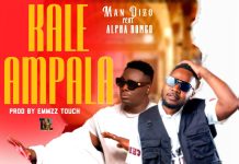 Man Dizo – Feat. Alpha Romeo – Kale Ampala – Official Music Video