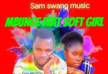 Mbunge – Feat. Soft Girl – Vaya Lyehi Kumafuka – Prody By Kate G