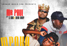 Mr Paul -Feat. S Cox – &- Afro Daddy – Mpaka Kafikeko- Prody By Slim Star