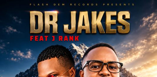 Dr Jakes – Feat. J Rank – Actions Speaks Louder Than Words – Prody By Pst