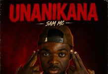 Sam Mc- Unanikana – Prody By Mp3