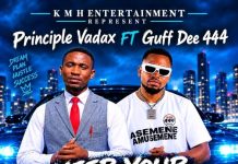 Principle Vadax – Feat. Guff Dee – Keep Your – Prody By Mr Ayi
